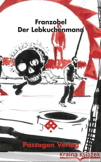 Der Lebkuchenmann Griebel, Stefan 9783709203606 Passagen Verlag - książka