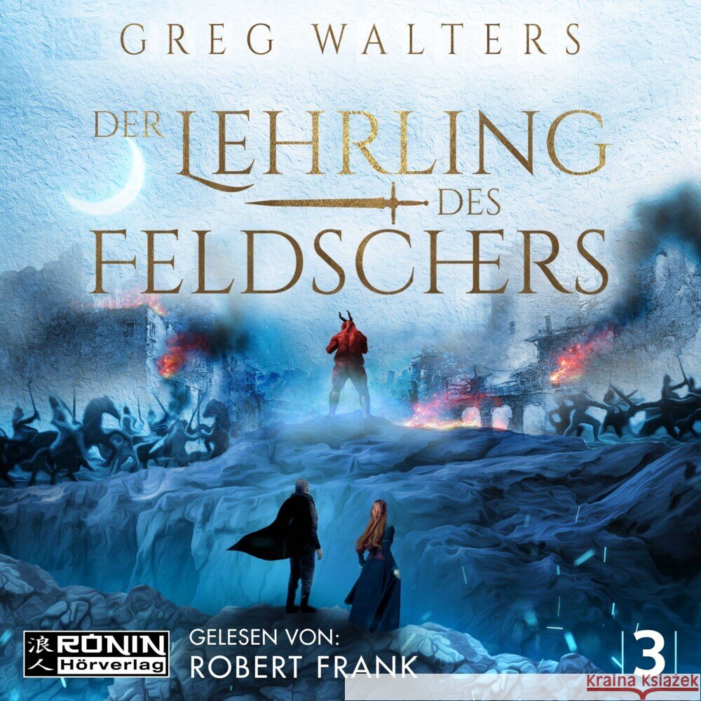 Der Lehrling des Feldschers 3, Audio-CD, MP3 Walters, Greg 9783961543007 Ronin Hörverlag - książka