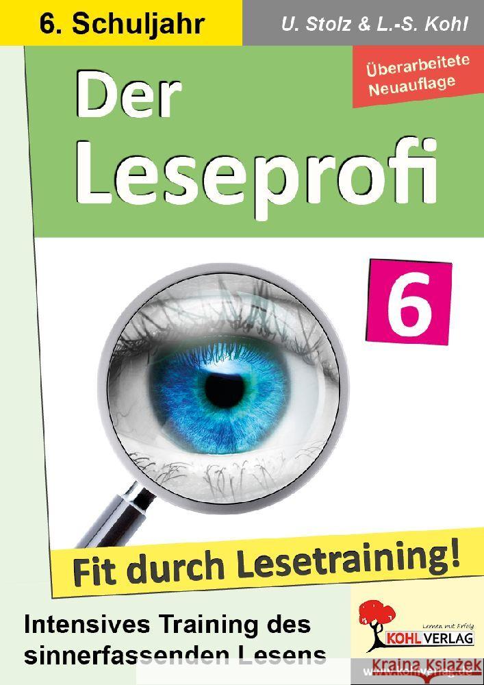 Der Leseprofi / Klasse 6 Stolz, Ulrike, Kohl, Lynn-Sven 9783988411068 KOHL VERLAG Der Verlag mit dem Baum - książka