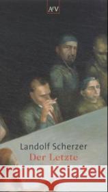 Der Letzte Scherzer, Landolf 9783746618272 Aufbau TB - książka