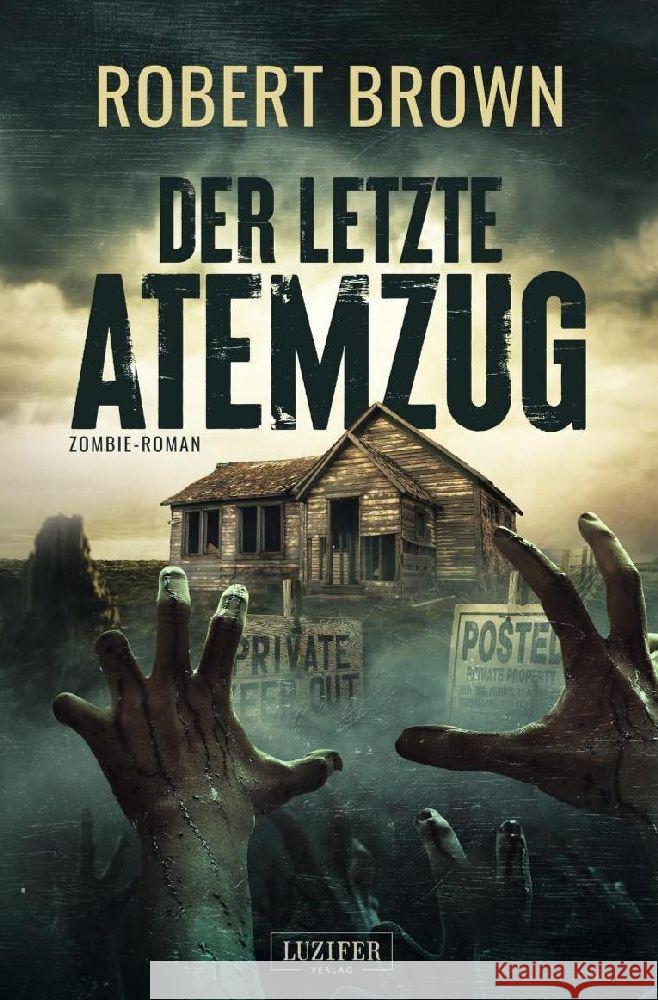 DER LETZTE ATEMZUG Brown, Robert 9783958358294 Luzifer-Verlag - książka