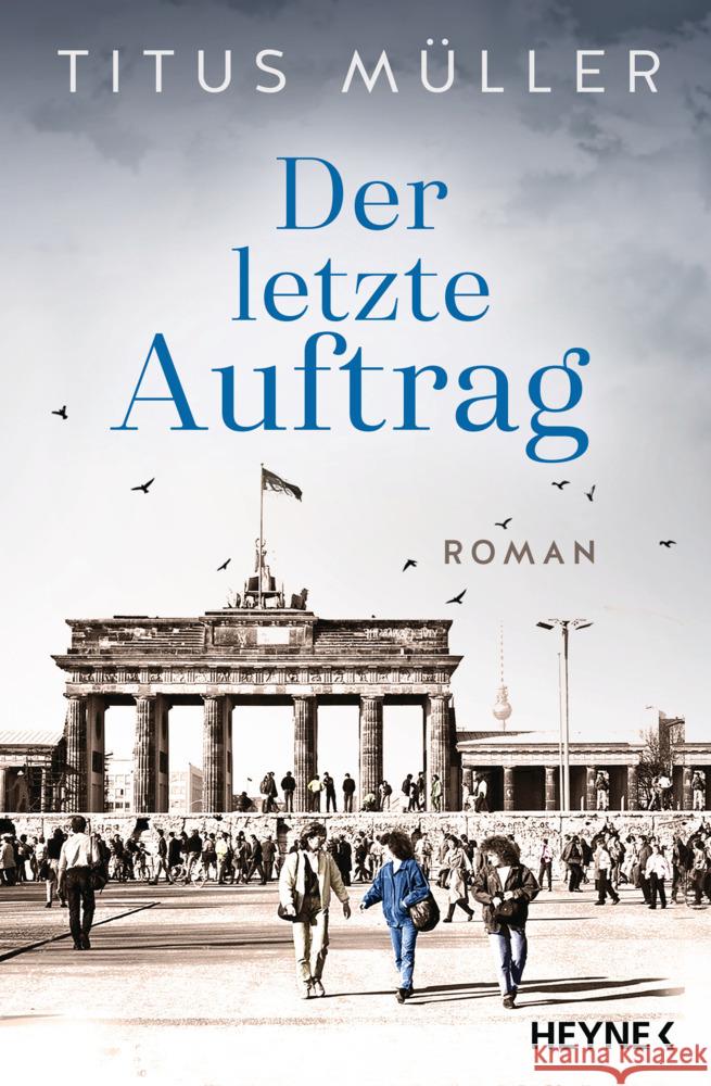 Der letzte Auftrag Müller, Titus 9783453441279 Heyne - książka