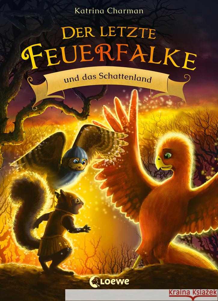 Der letzte Feuerfalke und das Schattenland (Band 5) Charman, Katrina 9783743214651 Loewe - książka