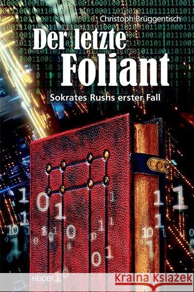 Der letzte Foliant Brüggentisch, Christoph 9783947779154 Heider - książka