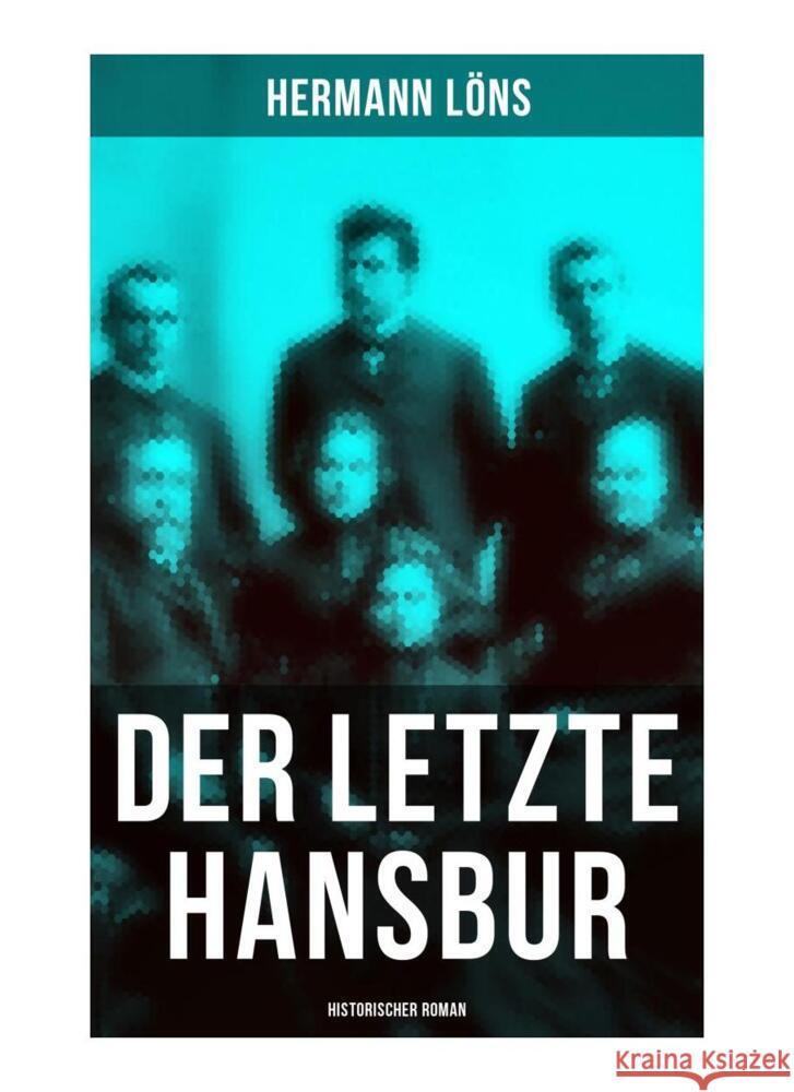 Der letzte Hansbur: Historischer Roman Löns, Hermann 9788027258086 Musaicum Books - książka