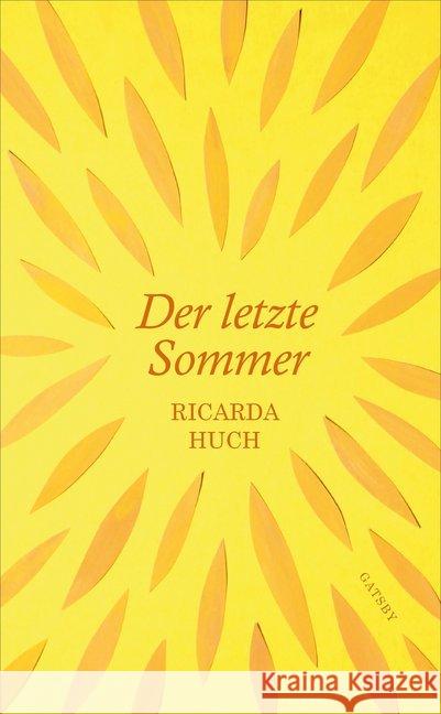 Der letzte Sommer : Novelle Huch, Ricarda 9783311210085 Kampa Verlag - książka
