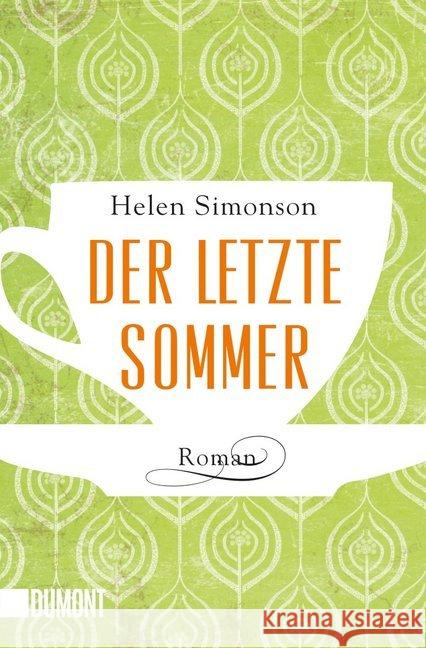 Der letzte Sommer : Roman Simonson, Helen 9783832164362 DuMont Buchverlag - książka