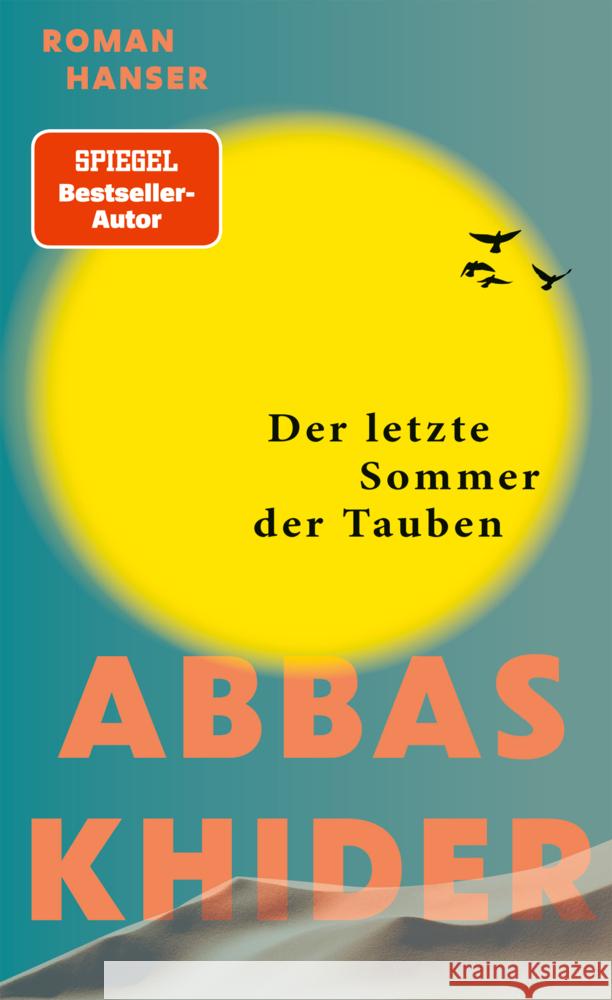 Der letzte Sommer der Tauben Khider, Abbas 9783446282223 Hanser - książka