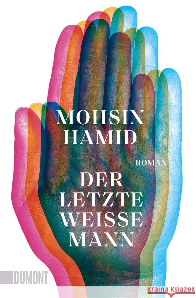 Der letzte weiße Mann Hamid, Mohsin 9783832166953 DuMont Buchverlag Gruppe - książka