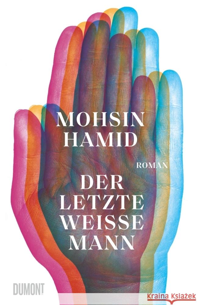 Der letzte weiße Mann Hamid, Mohsin 9783832182137 DuMont Buchverlag Gruppe - książka