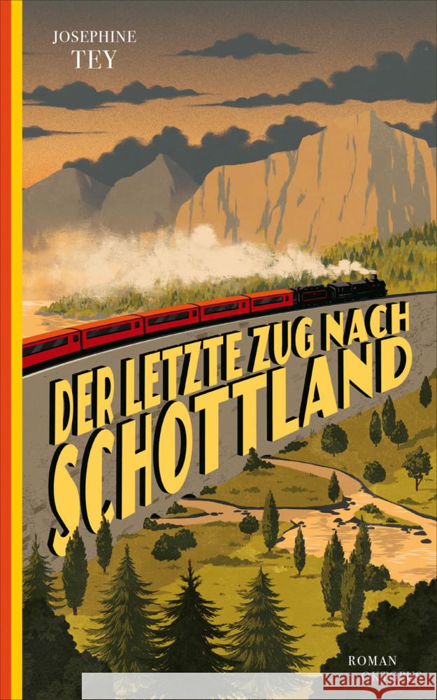 Der letzte Zug nach Schottland Tey, Josephine 9783311300328 Kampa Verlag - książka