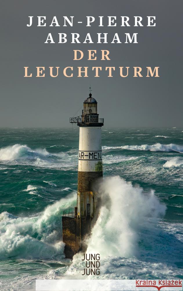 Der Leuchtturm Abraham, Jean-Pierre 9783990274019 Jung und Jung - książka
