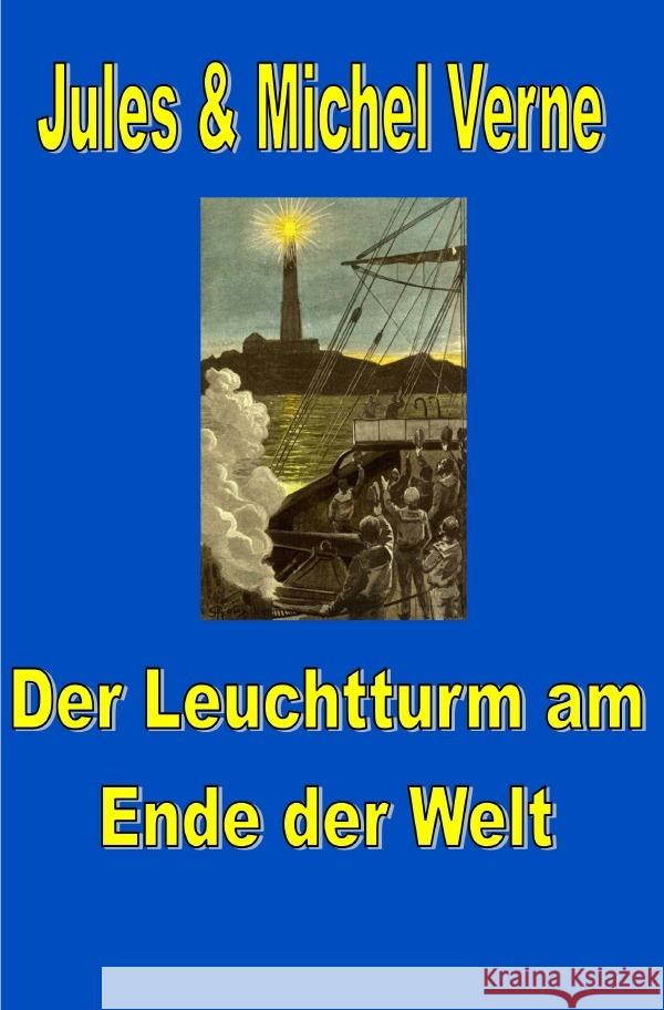 Der Leuchtturm am Ende der Welt Verne, Jules, Verne, Michel 9783819073250 epubli - książka