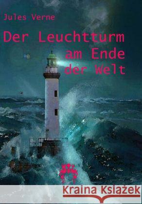 Der Leuchtturm am Ende der Welt Verne, Jules 9783945038550 Rosa-Verlag - książka