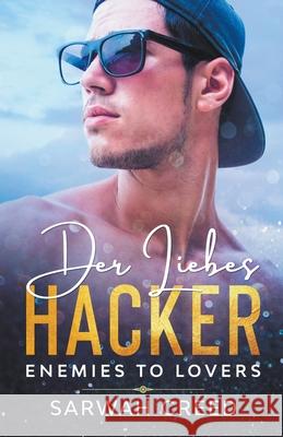 Der Liebes-Hacker Sarwah Creed 9798201649197 Sarwah Creed - książka