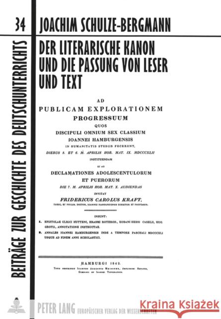 Der Literarische Kanon Und Die Passung Von Leser Und Text: Eine Untersuchung Zu Den Begruendungsfiguren Literaturdidaktischer Kanonbildung Im Zeitraum Schulze-Bergmann, Joachim 9783631325148 Peter Lang Gmbh, Internationaler Verlag Der W - książka