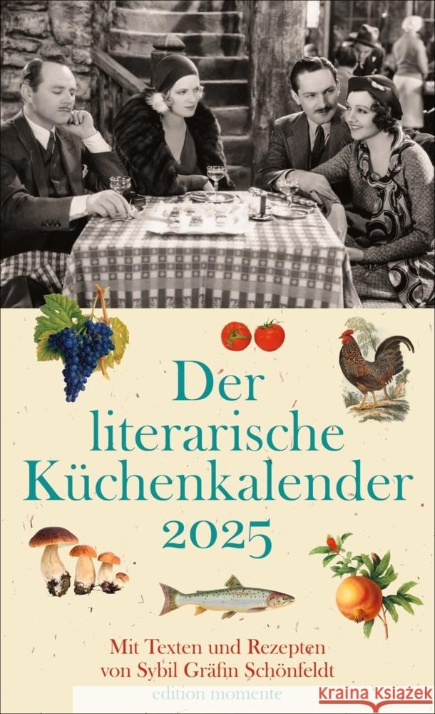 Der literarische Küchenkalender Wochenkalender 2025 Schönfeldt, Sybil Gräfin 9783840041068 edition momente - książka
