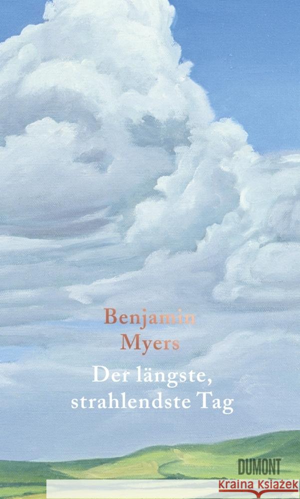 Der längste, strahlendste Tag Myers, Benjamin 9783832181765 DuMont Buchverlag Gruppe - książka