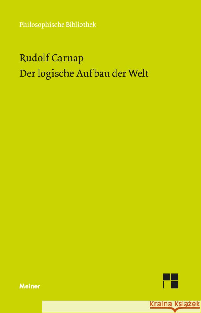 Der logische Aufbau der Welt Carnap, Rudolf   9783787314645 Meiner - książka