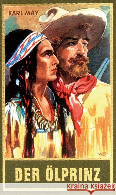 Der Ölprinz : Erzählung aus dem Wilden Westen May, Karl   9783780200372 Karl-May-Verlag - książka