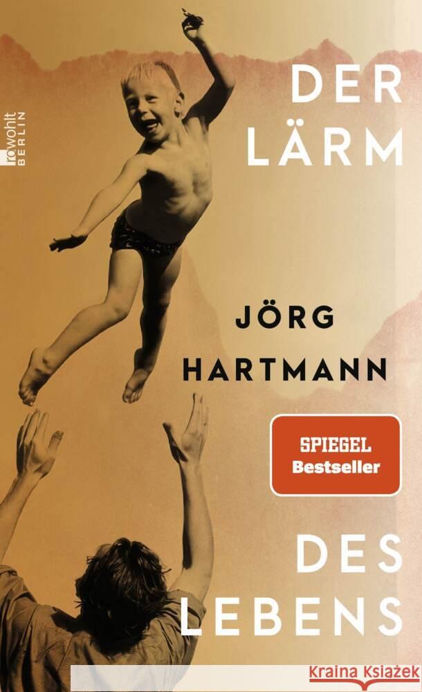 Der Lärm des Lebens Hartmann, Jörg 9783737101981 Rowohlt, Berlin - książka