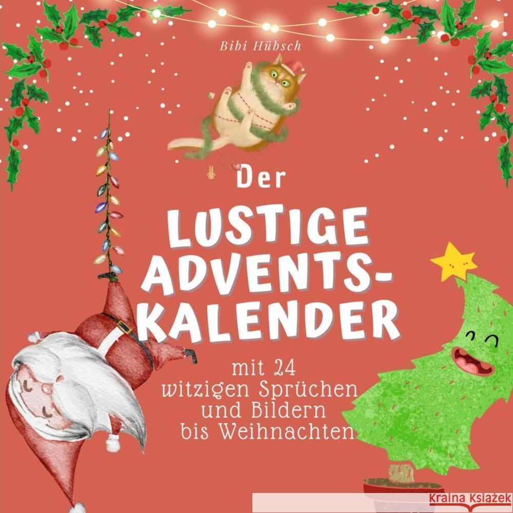 Der lustige Adventskalender Hübsch, Bibi 9783750526471 27amigos - książka