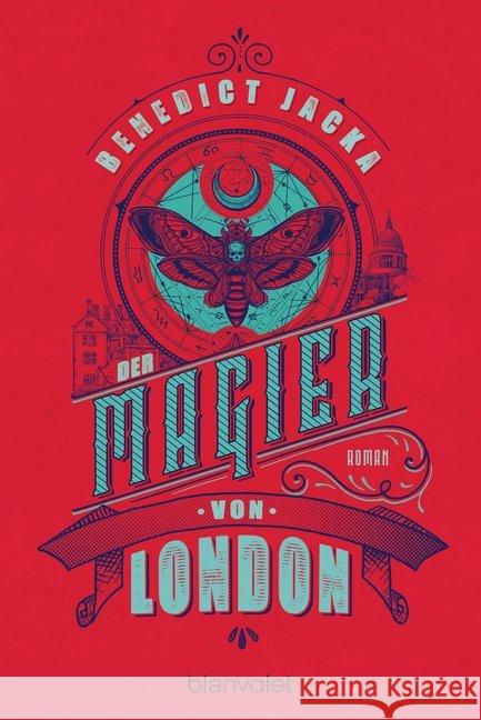 Der Magier von London : Roman Jacka, Benedict 9783734162343 Blanvalet - książka