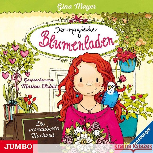 Der magische Blumenladen - Die verzauberte Hochzeit, 1 Audio-CD Mayer, Gina 9783833736964 Jumbo Neue Medien - książka