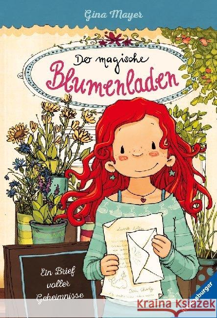 Der magische Blumenladen - Ein Brief voller Geheimnisse Mayer, Gina 9783473404193 Ravensburger Buchverlag - książka