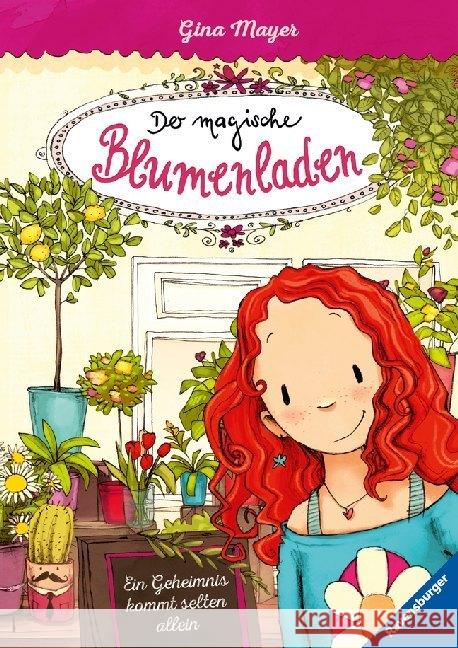 Der magische Blumenladen - Ein Geheimnis kommt selten allein Mayer, Gina 9783473404056 Ravensburger Buchverlag - książka