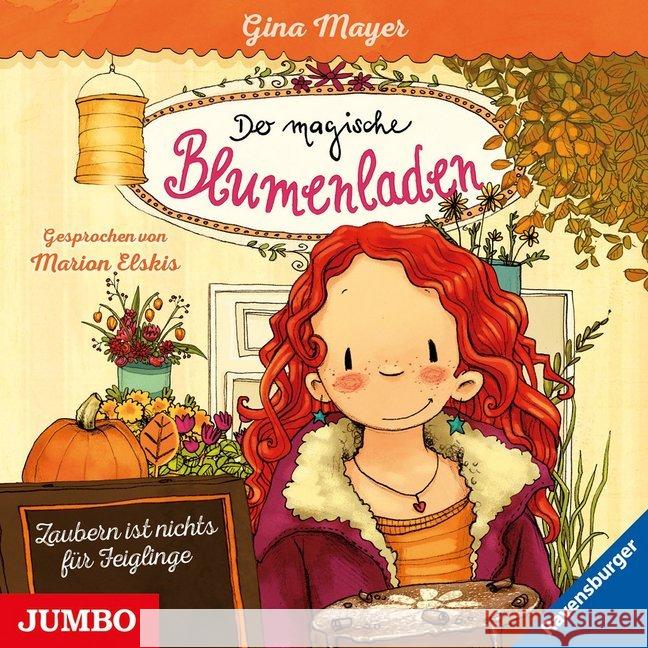 Der magische Blumenladen - Zaubern ist nichts für Feiglinge, 1 Audio-CD Mayer, Gina 9783833736230 Jumbo Neue Medien - książka