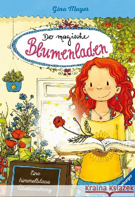 Der magische Blumenladen - Eine himmelblaue Überraschung Mayer, Gina 9783473404100 Ravensburger Buchverlag - książka