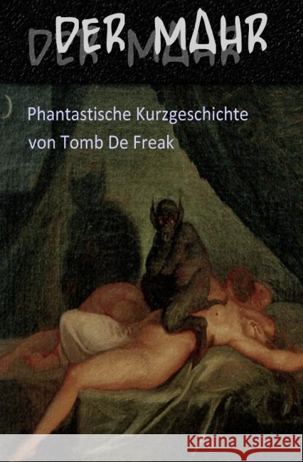 Der Mahr : Phantastische Kurzgeschichte Frick, Thomas 9783741800856 epubli - książka