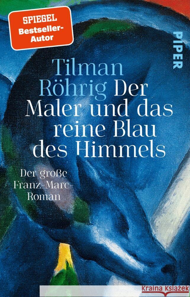 Der Maler und das reine Blau des Himmels Röhrig, Tilman 9783492321990 Piper - książka