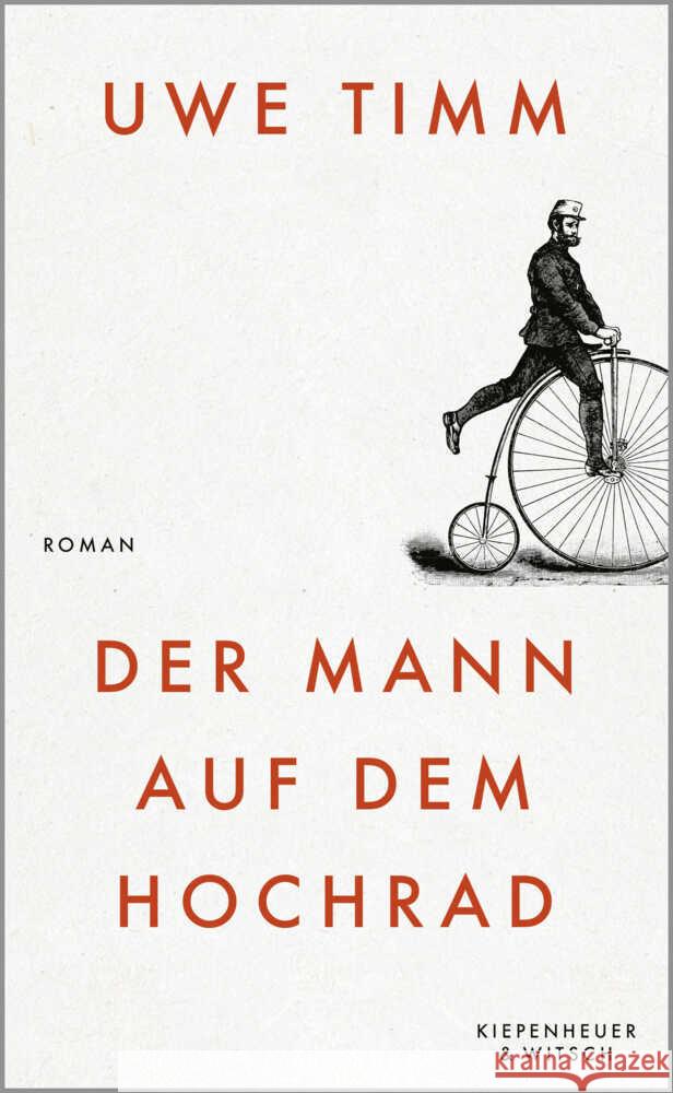Der Mann auf dem Hochrad Timm, Uwe 9783462008685 Kiepenheuer & Witsch - książka