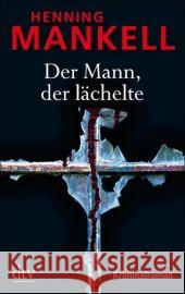 Der Mann Der Lachelte Henning Mankell 9783423212151 Deutscher Taschenbuch Verlag GmbH & Co. - książka