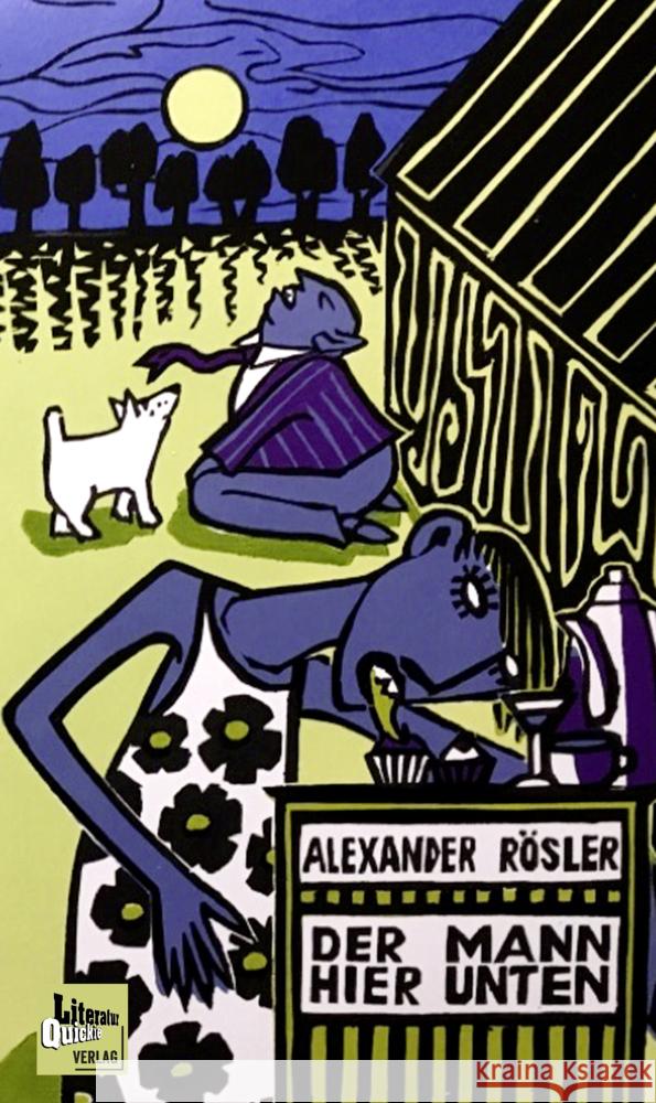 Der Mann hier unten Rösler, Alexander 9783949512162 Literatur Quickie Verlag - książka