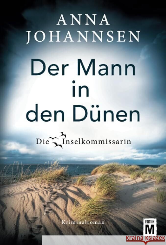 Der Mann in den Dünen Johannsen, Anna 9782496710250 Edition M - książka