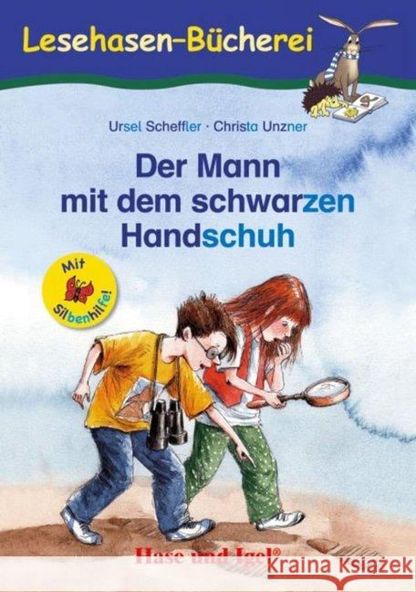 Der Mann mit dem schwarzen Handschuh / Silbenhilfe : Schulausgabe Scheffler, Ursel 9783867602518 Hase und Igel - książka