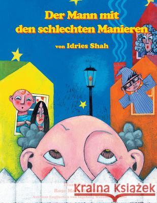 Der Mann mit den schlechten Manieren Shah, Idries 9781948013345 Hoopoe Books - książka