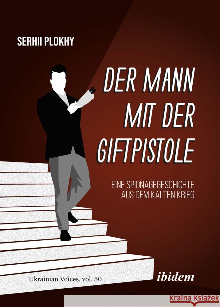 Der Mann mit der Giftpistole Plokhy, Serhii 9783838217895 ibidem - książka