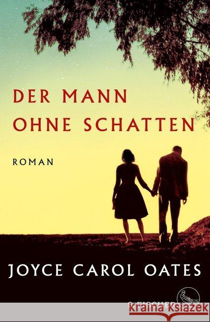 Der Mann ohne Schatten : Roman Oates, Joyce Carol 9783103972764 S. FISCHER - książka