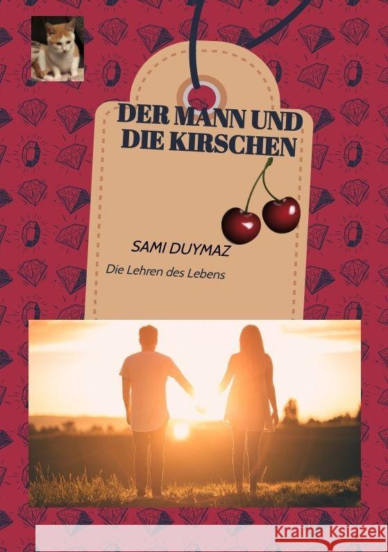 Der Mann und die Kirschen Duymaz, Sami 9783384083777 tredition - książka