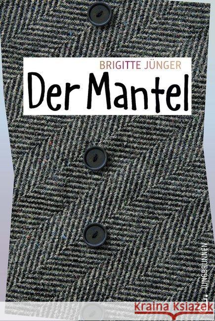 Der Mantel Jünger, Brigitte 9783702659325 Jungbrunnen-Verlag - książka