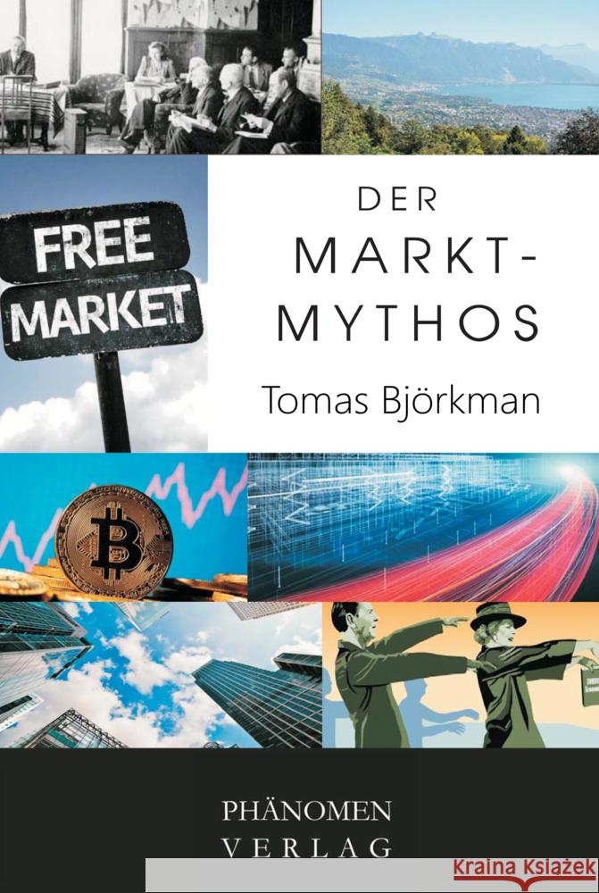 Der Markt-Mythos Björkman, Tomas 9788412355185 Phänomen - książka