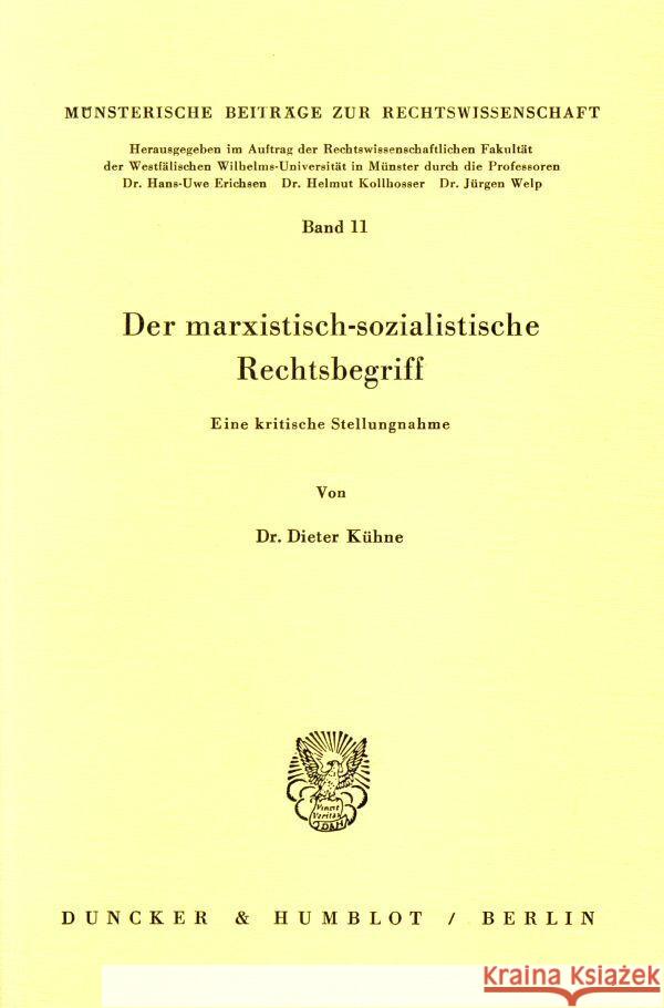 Der Marxistisch-Sozialistische Rechtsbegriff: Eine Kritische Stellungnahme Dieter Kuhne 9783428058532 Duncker & Humblot - książka