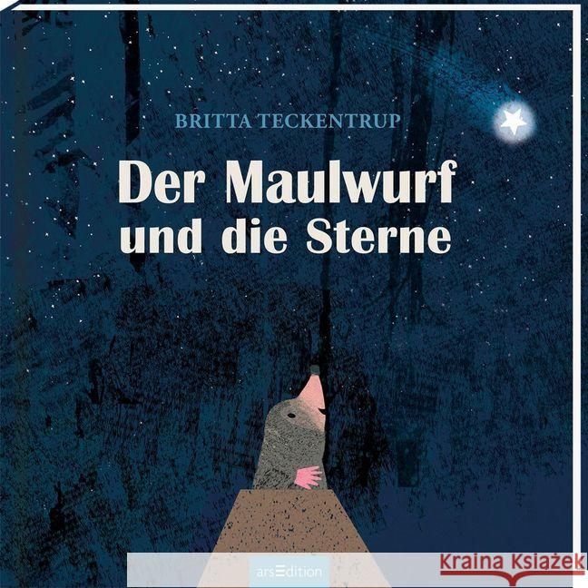 Der Maulwurf und die Sterne Teckentrup, Britta 9783845830667 ars edition - książka