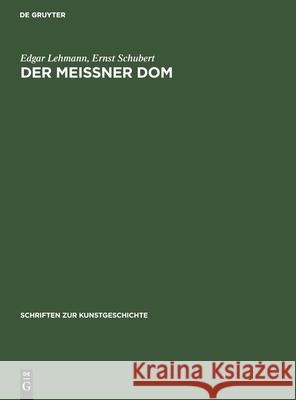 Der Meißner Dom Lehmann, Edgar 9783112484777 de Gruyter - książka