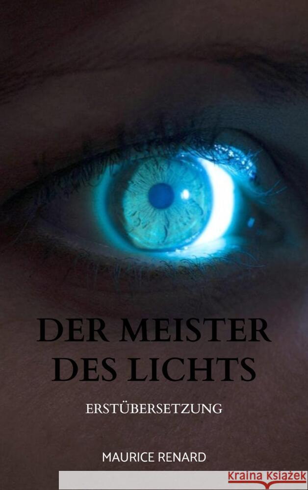 Der Meister des Lichts Renard, Maurice 9789403663722 Bookmundo - książka