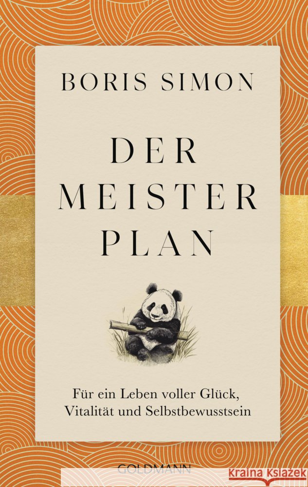 Der Meisterplan für ein Leben voller Glück, Vitalität und Selbstbewusstsein Simon, Boris 9783442224302 Goldmann - książka